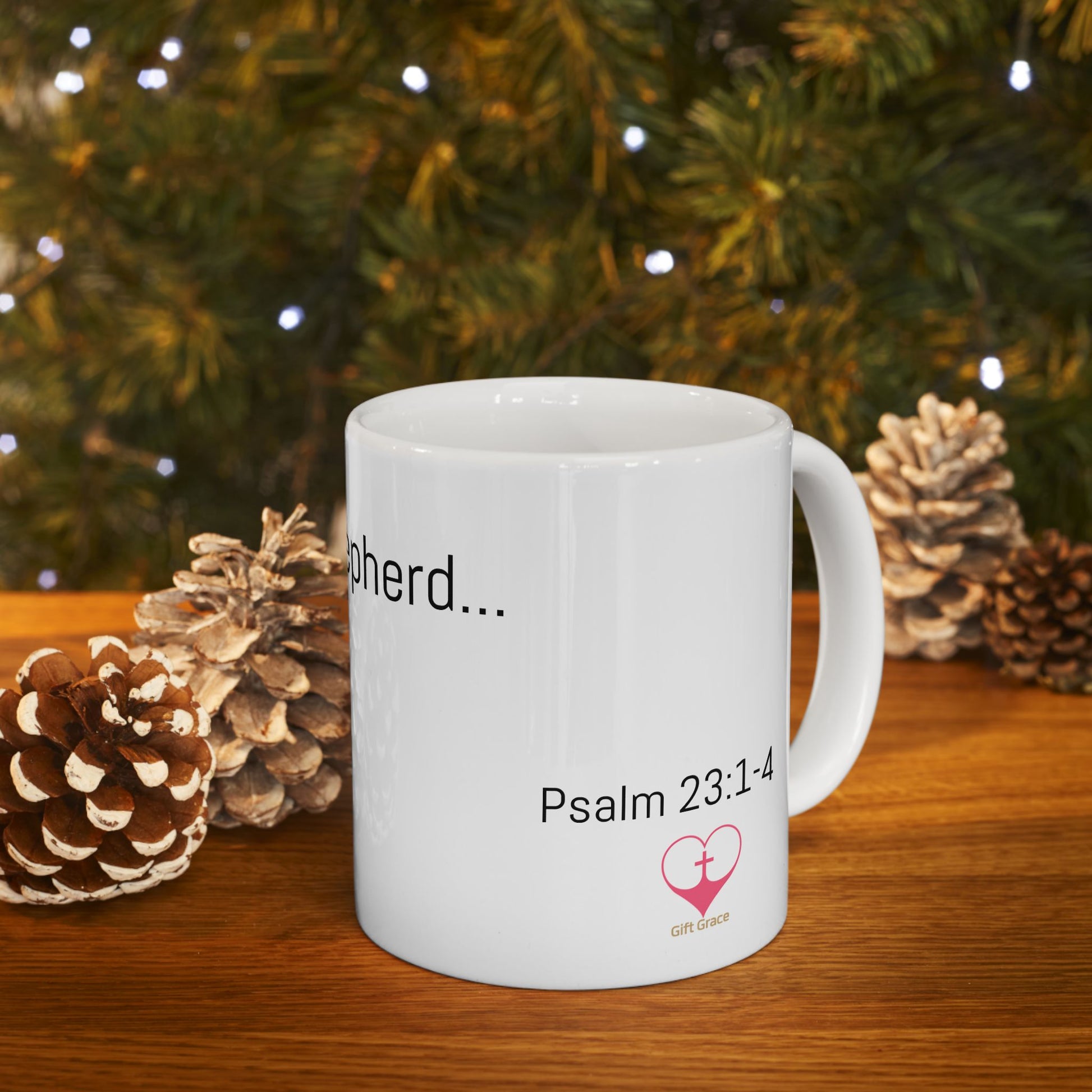 The Everlasting Psalm Mug Ceramic - Psalm 23:1-4 – The Lord is my shepherd... I will fear no evil.
