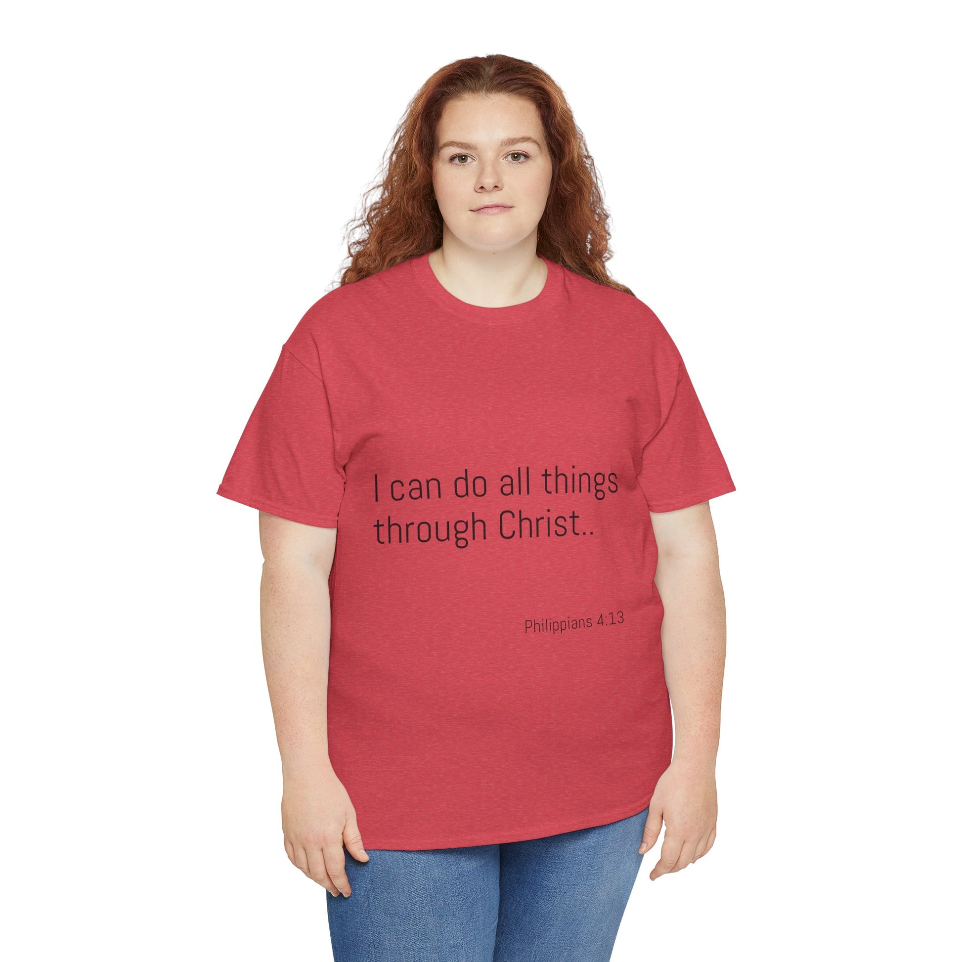Inspirational Christian Tee - Unisex Heavy Cotton Shirt - Philippians 4:13 – “I can do all things through Christ...