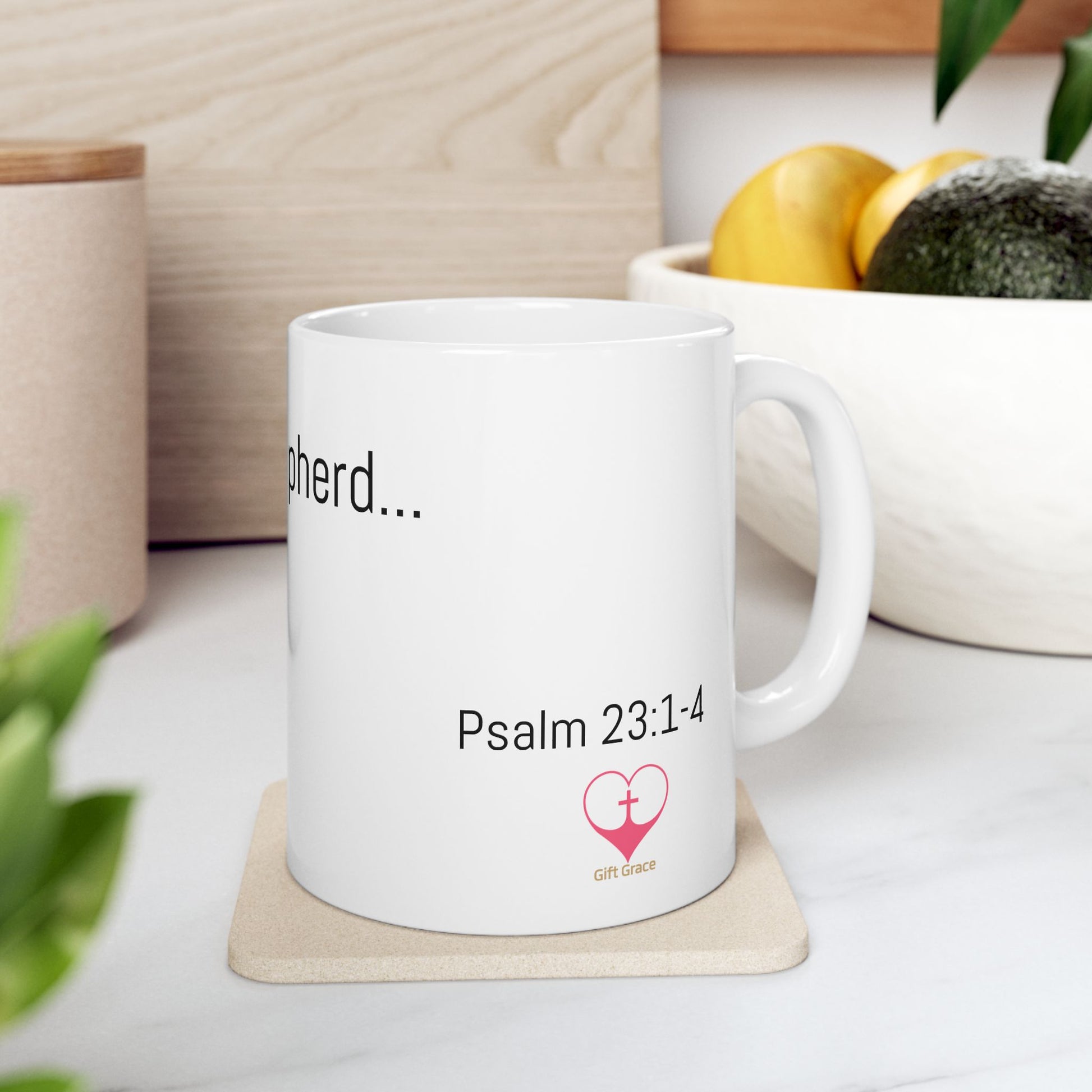 The Everlasting Psalm Mug Ceramic - Psalm 23:1-4 – The Lord is my shepherd... I will fear no evil.