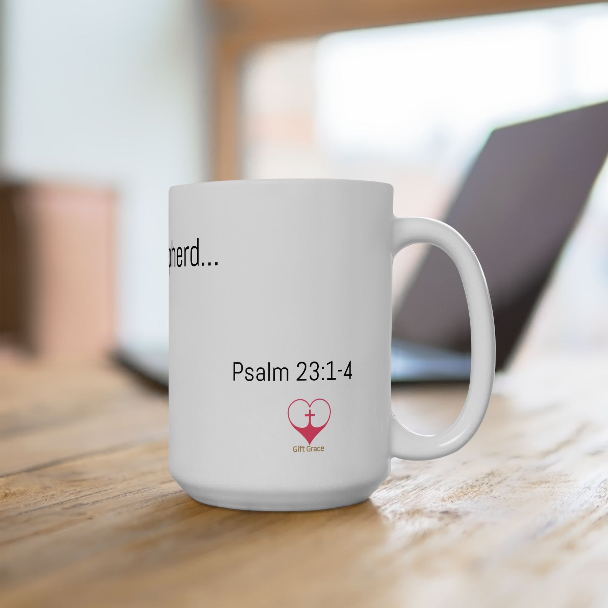 The Everlasting Psalm Mug Ceramic - Psalm 23:1-4 – The Lord is my shepherd... I will fear no evil.
