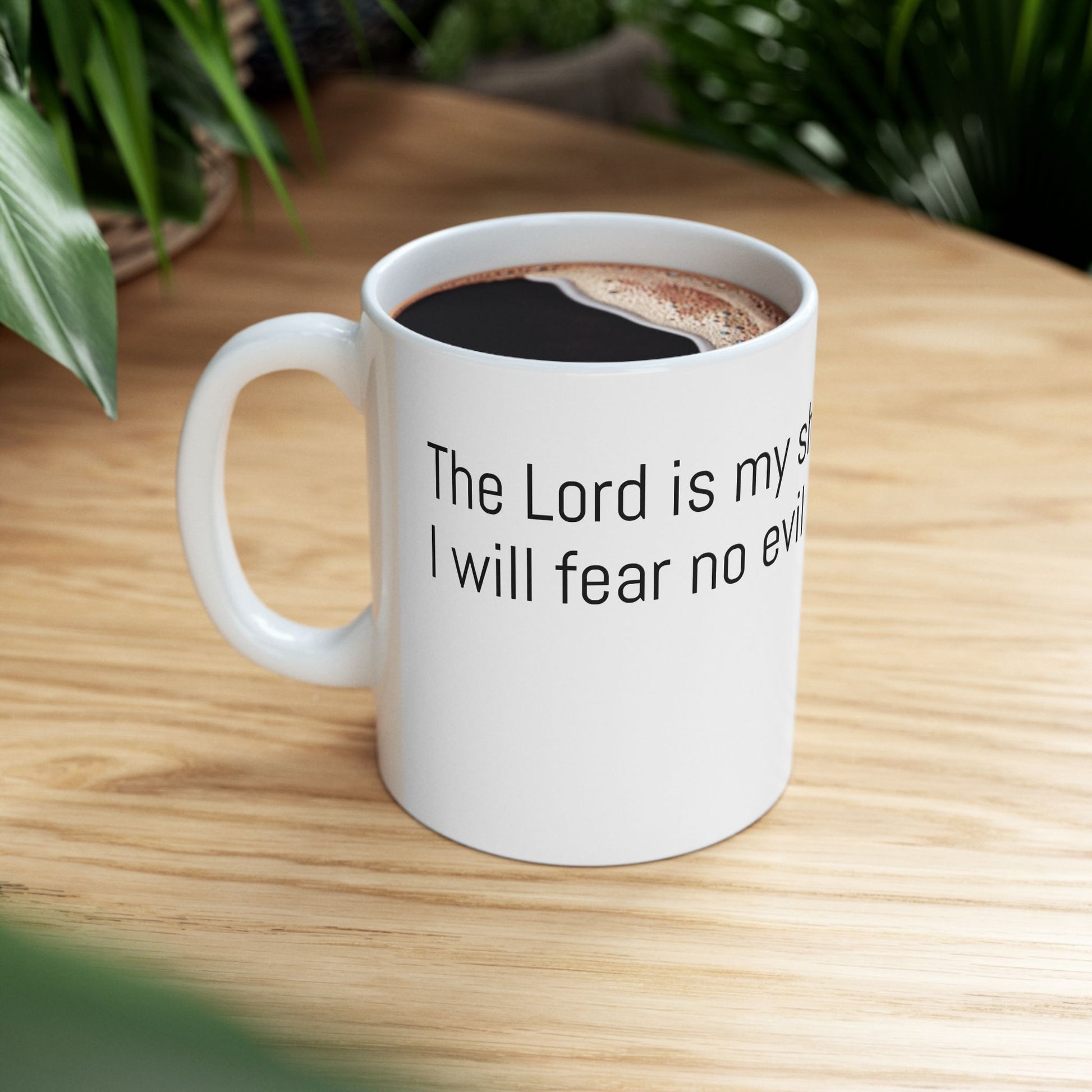 The Everlasting Psalm Mug Ceramic - Psalm 23:1-4 – The Lord is my shepherd... I will fear no evil.