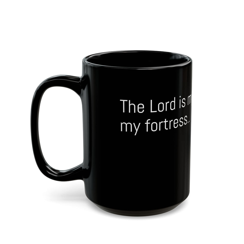 Faith-Inspired Black Mug - Psalm 18:1-2 – The Lord is my rock, my fortress...