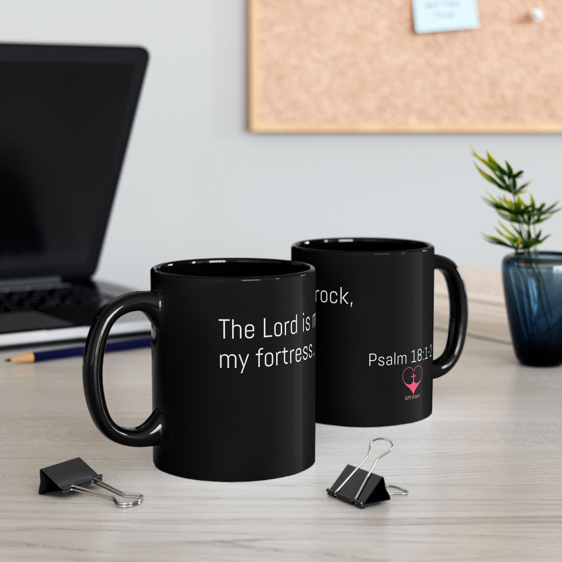 Faith-Inspired Black Mug - Psalm 18:1-2 – The Lord is my rock, my fortress...